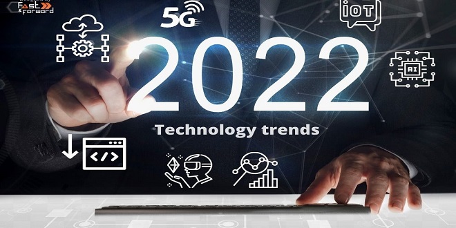 Tech Trends to Watch Out For In 2022!